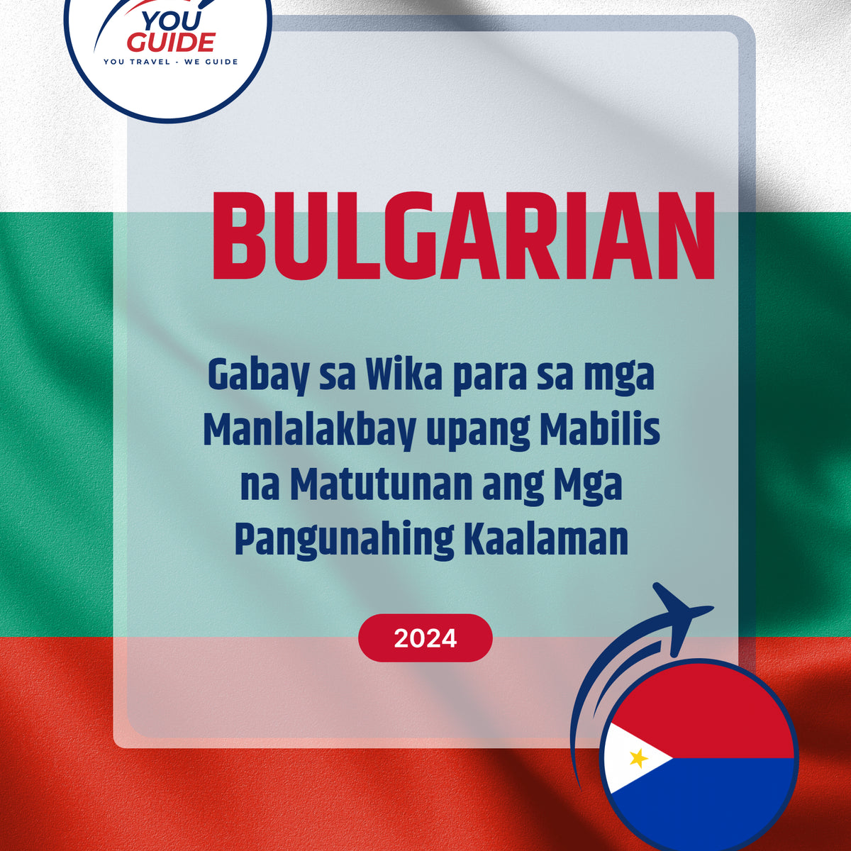 Language Guide For Bulgarian in Filipino (Tagalog)