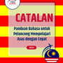Language Guide For Catalan in Malay