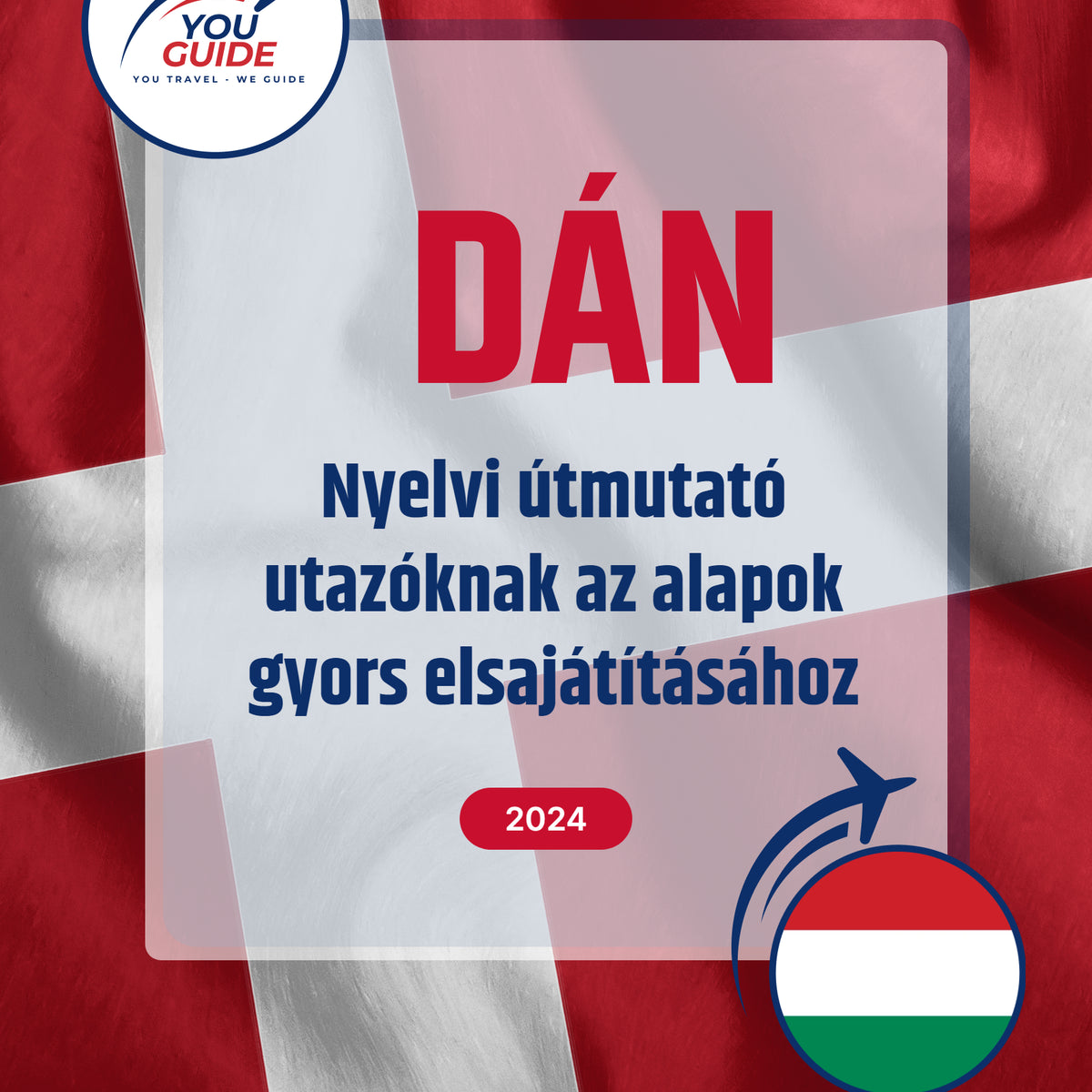 Language Guide For Danish in Hungarian