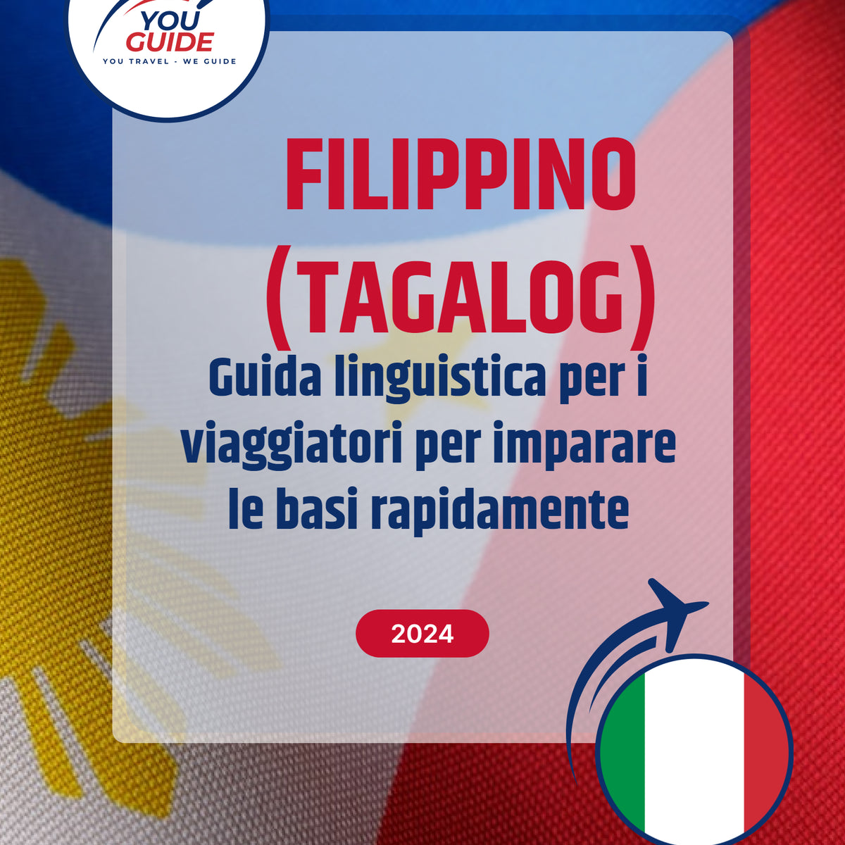 Language Guide For Filipino (Tagalog) in Italian