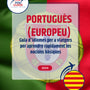 Language Guide For Portuguese (European) in Catalan