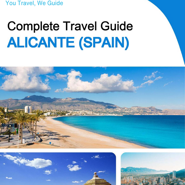 The Complete Travel Guide for Alicante (Spain)
