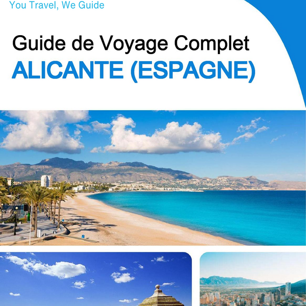 The Complete Travel Guide for Alicante (Spain)