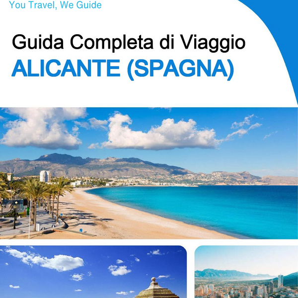 The Complete Travel Guide for Alicante (Spain)