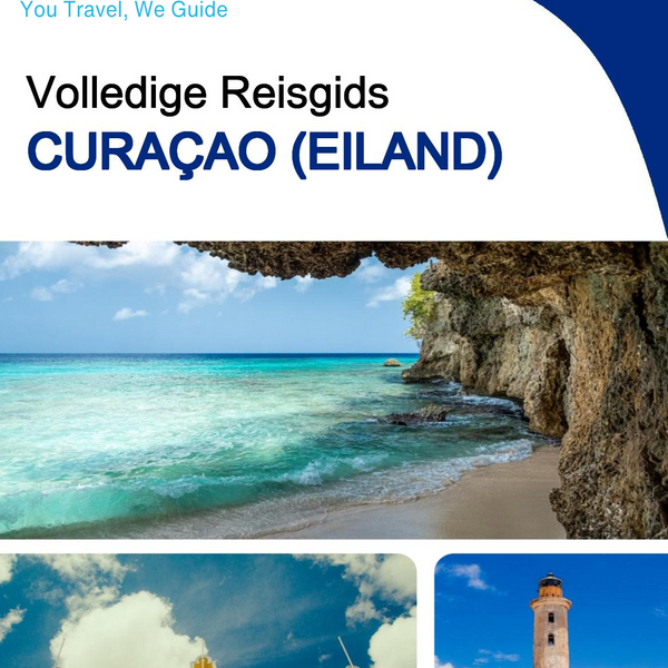 The complete travel guide for Curaçao (island)