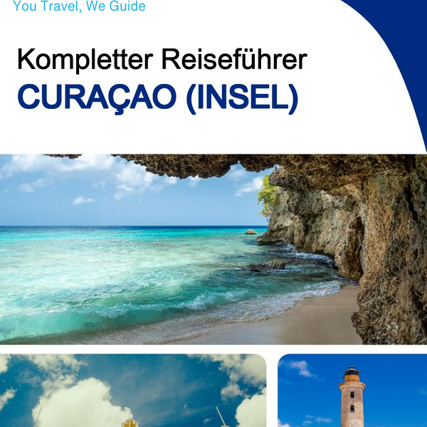 The complete travel guide for Curaçao (island)