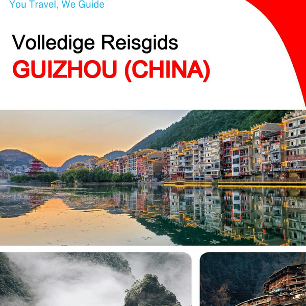 The complete travel guide for Guizhou (China)