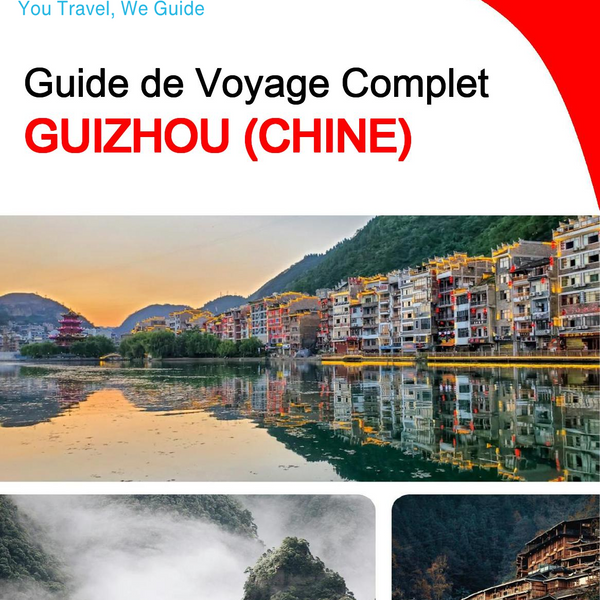 The complete travel guide for Guizhou (China)
