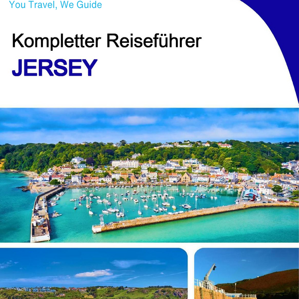 The complete travel guide for Jersey (Crown Dependencies   United Kingdom)