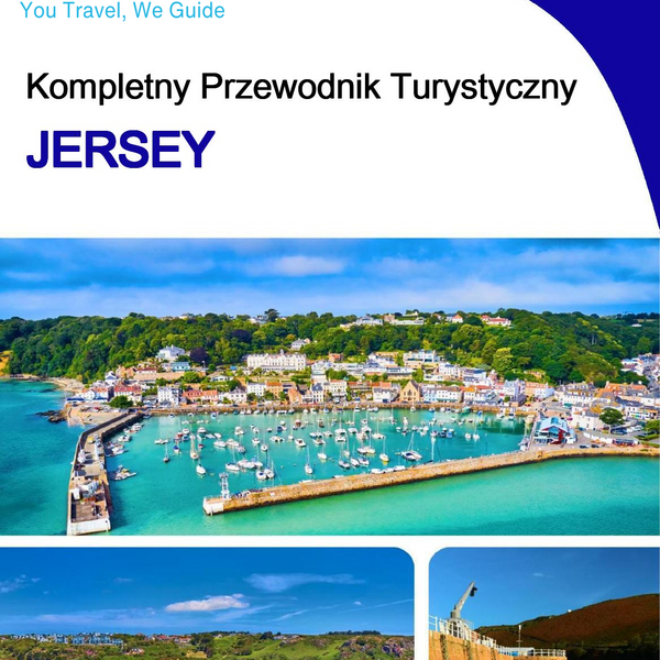 The complete travel guide for Jersey (Crown Dependencies   United Kingdom)