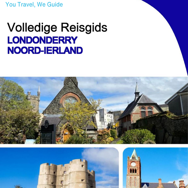 The Complete Travel Guide for Londonderry (Northern Ireland)