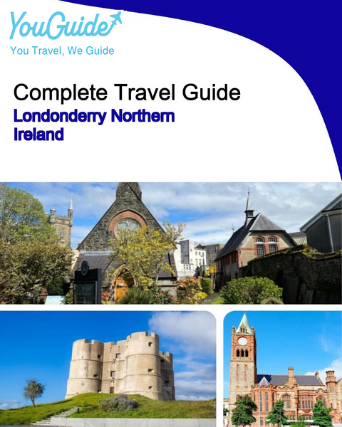 The Complete Travel Guide for Londonderry (Northern Ireland)