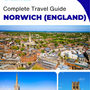 The complete travel guide for Norwich (England)