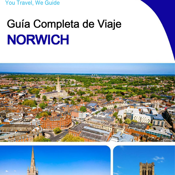 The complete travel guide for Norwich (England)