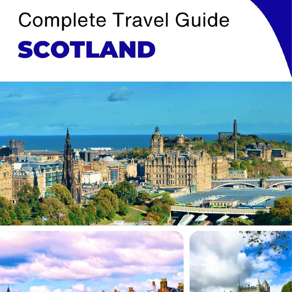 The complete travel guide for SCOTLAND