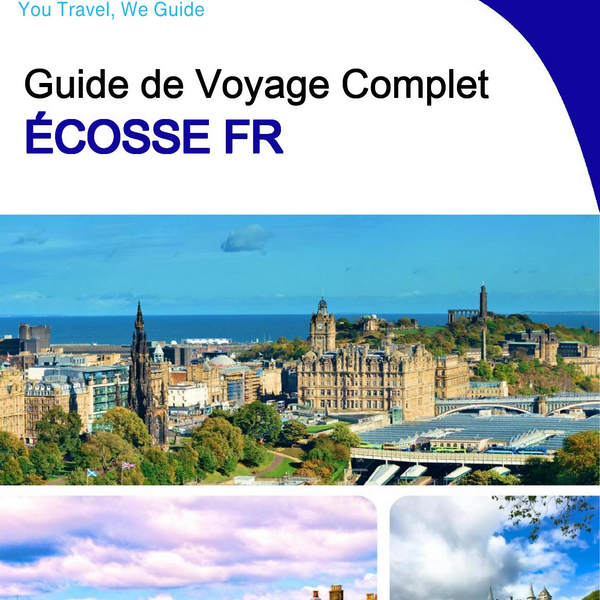 The complete travel guide for SCOTLAND