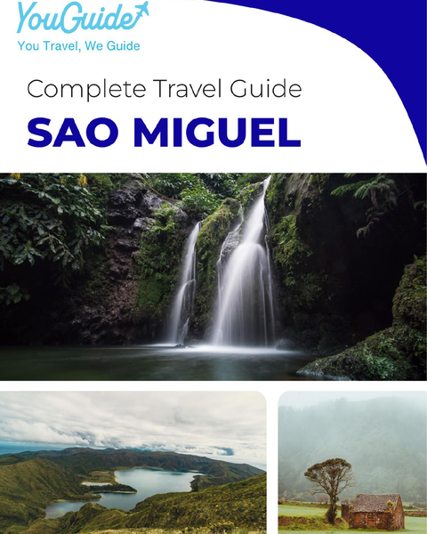 The complete travel guide for Sao Miguel (island)