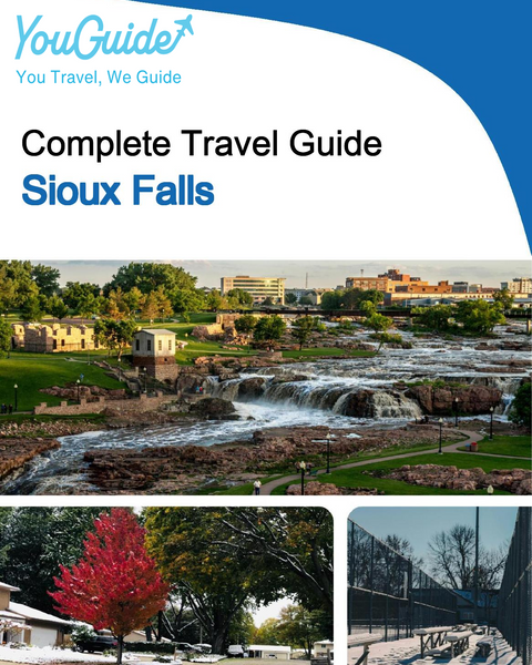 The complete travel guide for Sioux Falls