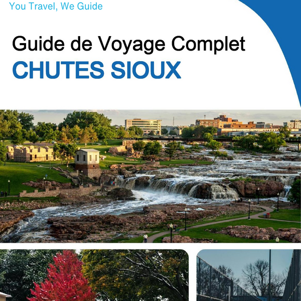 The complete travel guide for Sioux Falls