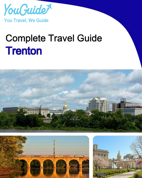 The complete travel guide for Trenton