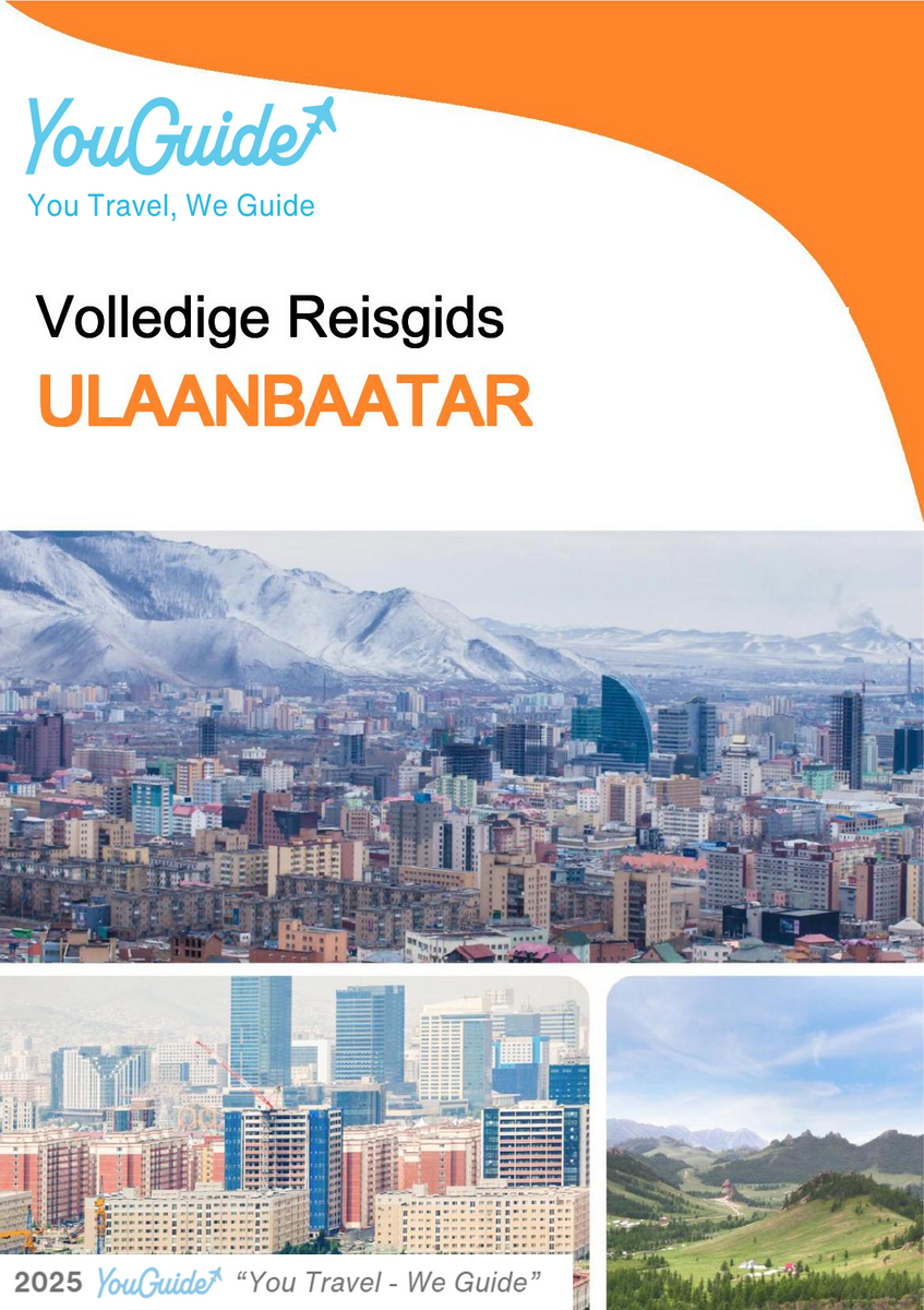 The complete travel guide for Ulaanbaatar (Mongolia)