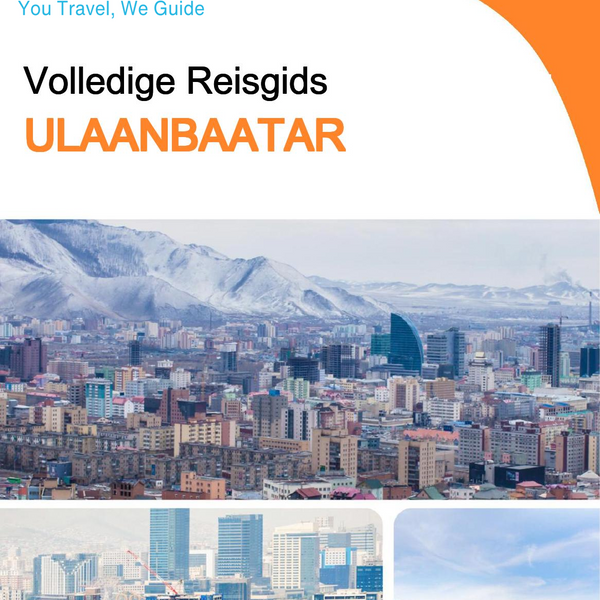 The complete travel guide for Ulaanbaatar (Mongolia)