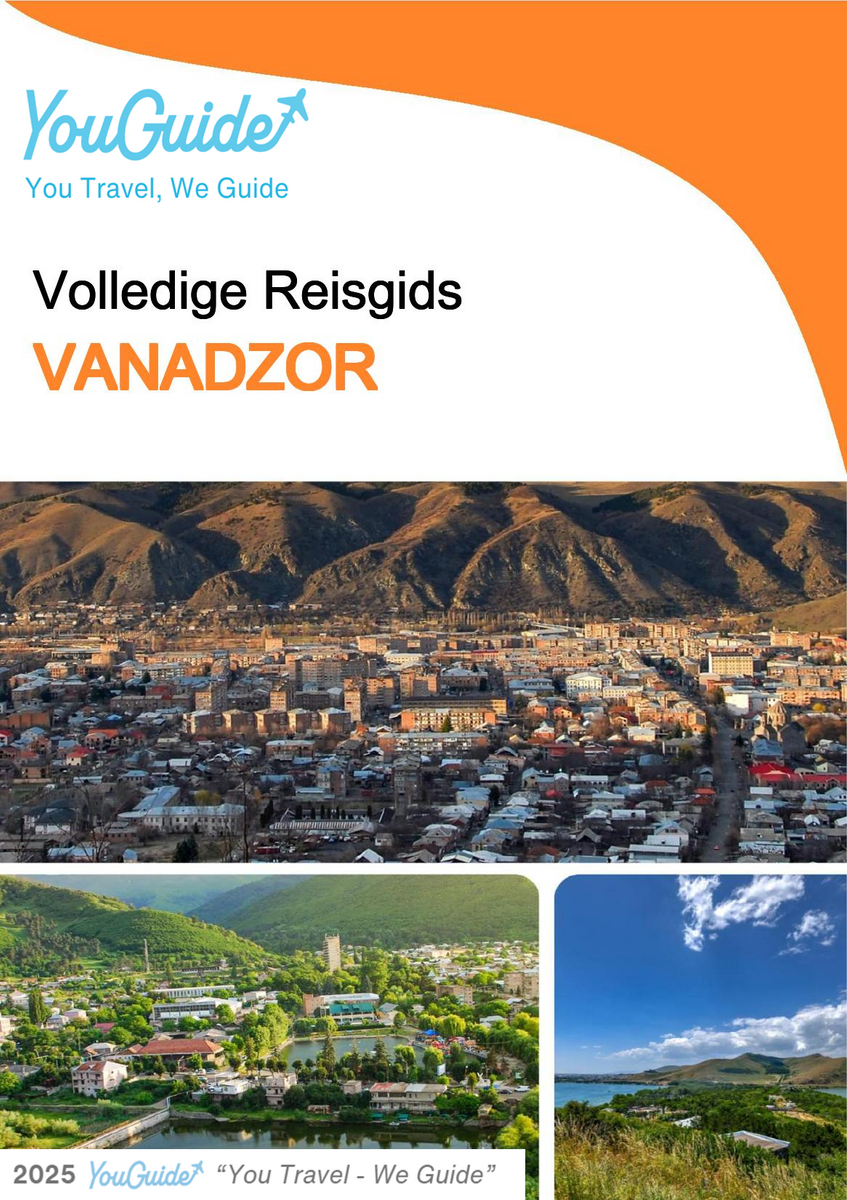 The complete travel guide for Vanadzor (Armenia)