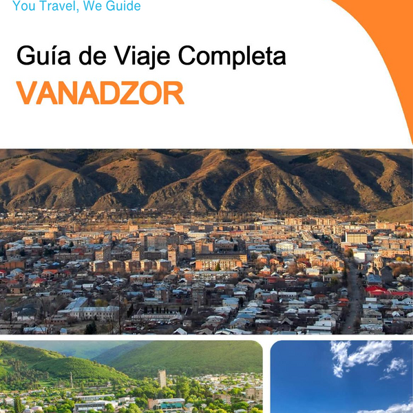 The complete travel guide for Vanadzor (Armenia)