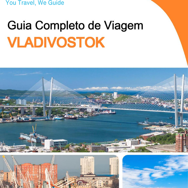 The complete travel guide for Vladivostok (Russia)