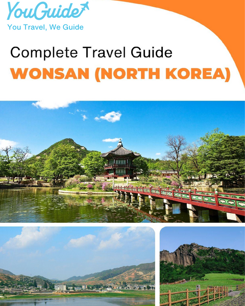The complete travel guide for Wonsan (North Korea)