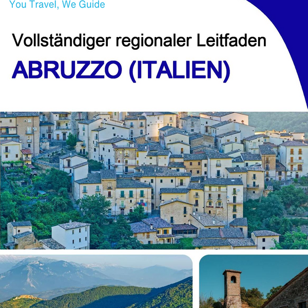 The Regional travel guide for Abruzzo (Italy)