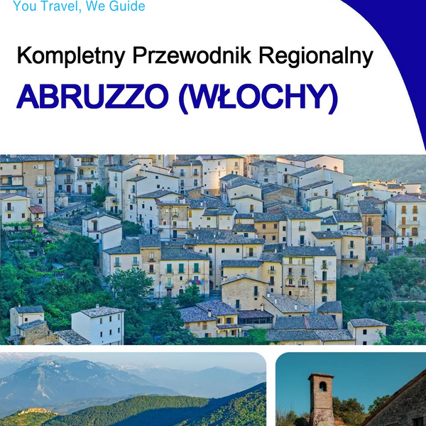 The Regional travel guide for Abruzzo (Italy)