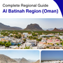 The Regional travel guide for Al Batinah Region (Oman)