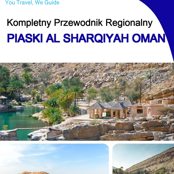 The Regional travel guide for Al Sharqiyah Sands (Oman)