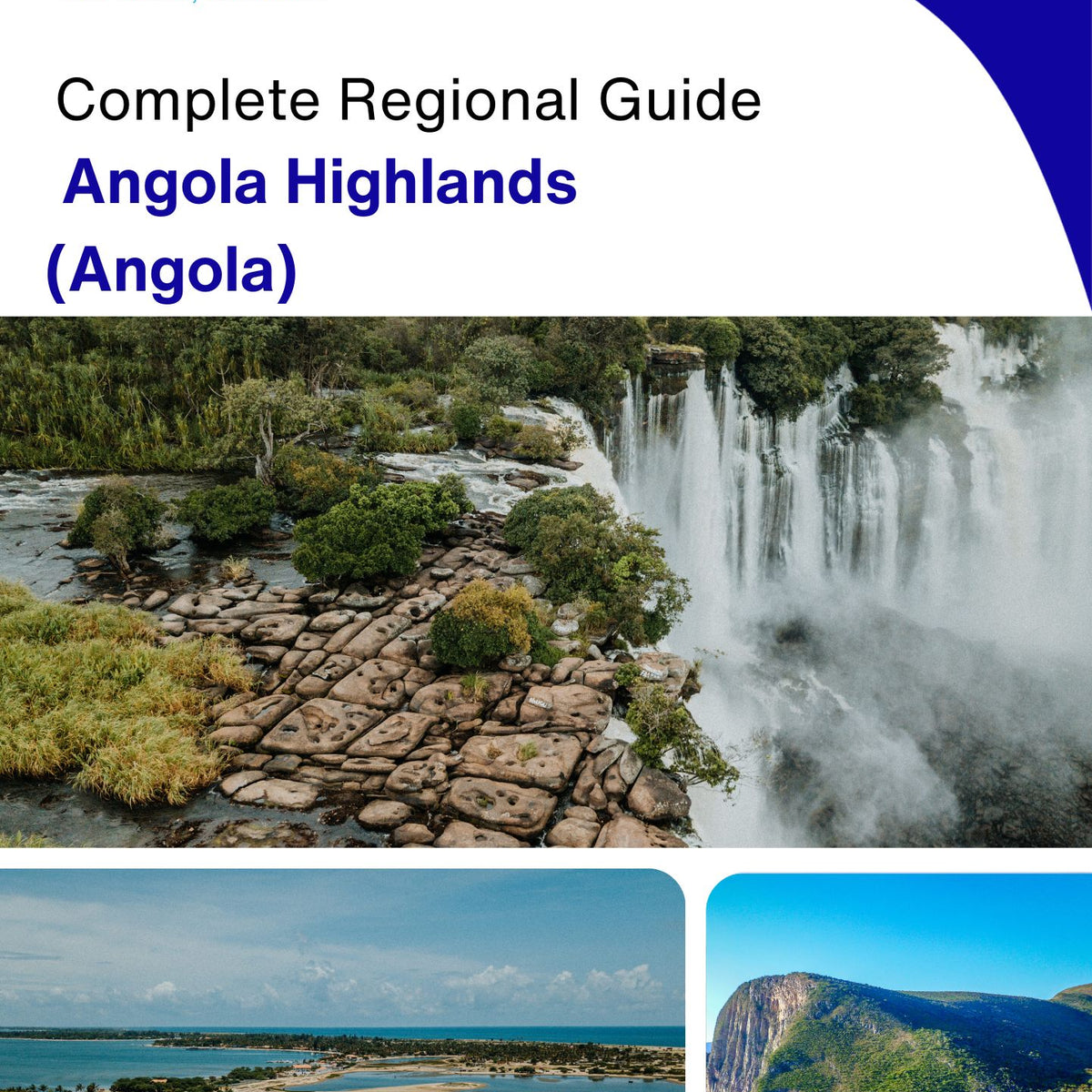 The Regional travel guide for Angola Highlands (Angola)