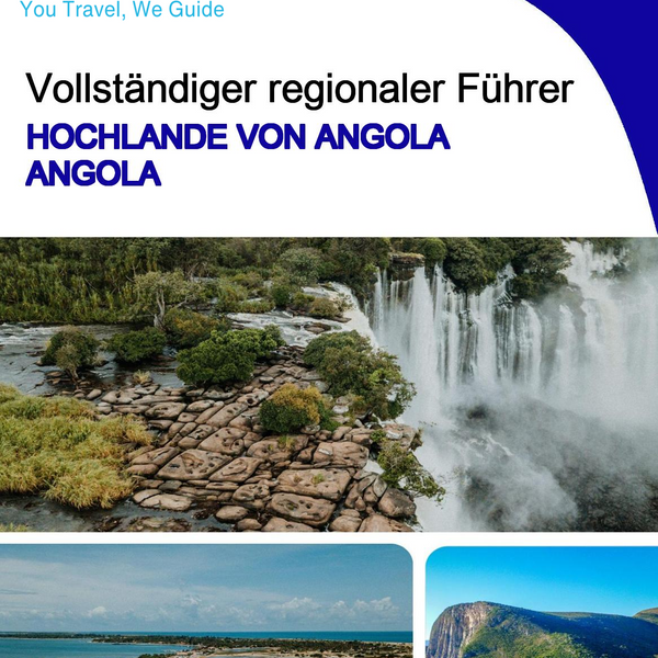 The Regional travel guide for Angola Highlands (Angola)