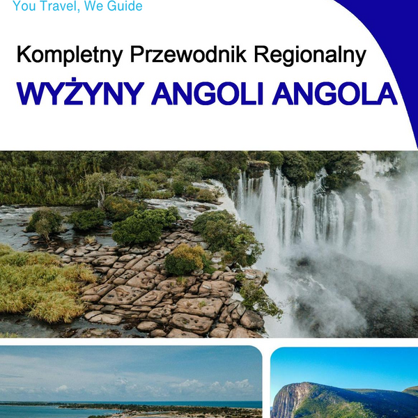 The Regional travel guide for Angola Highlands (Angola)