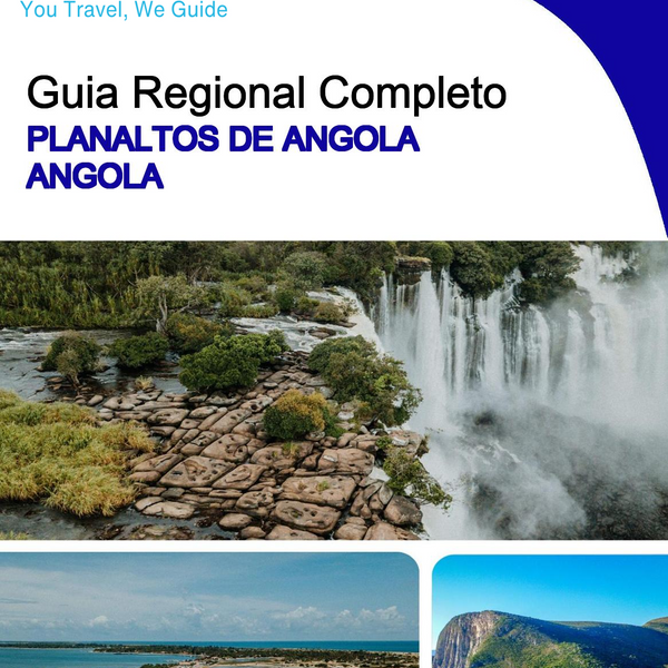 The Regional travel guide for Angola Highlands (Angola)