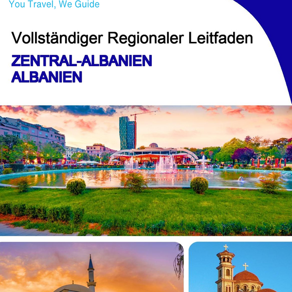 The Regional travel guide for Central Albania (Albania)