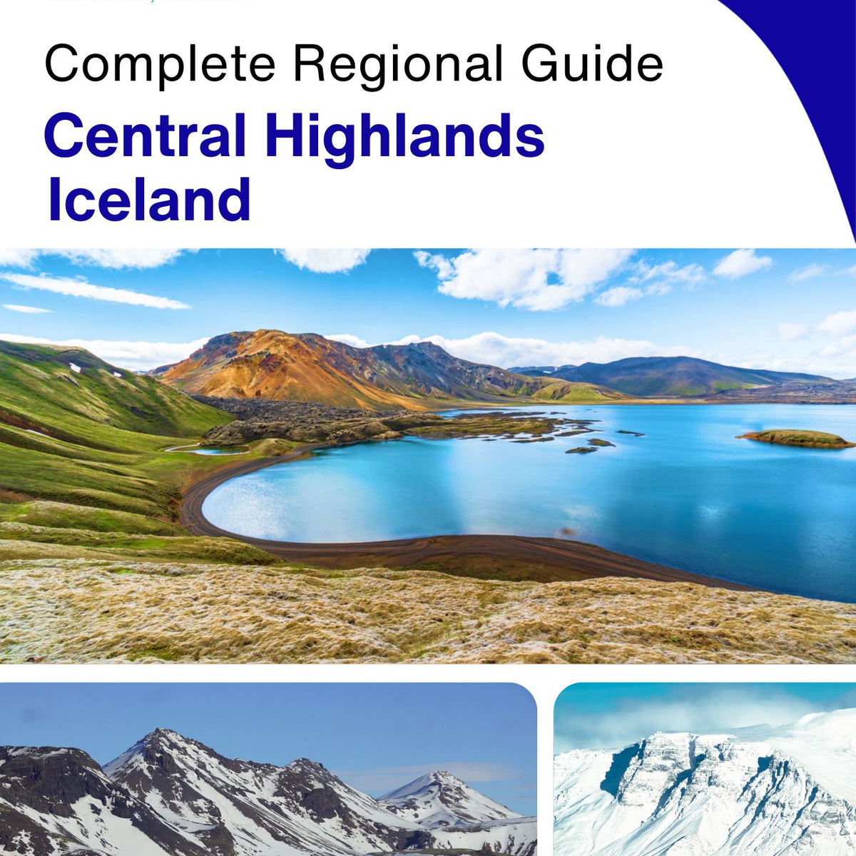 The Regional travel guide for Central Highlands (Iceland)