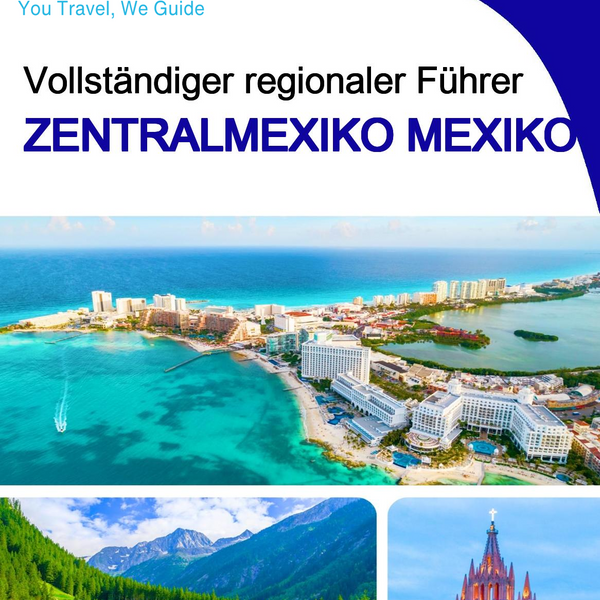 The Regional travel guide for Central Mexico (Mexico)
