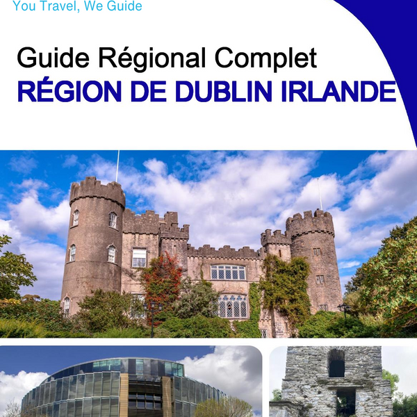 The Regional travel guide for Dublin Region (Ireland)