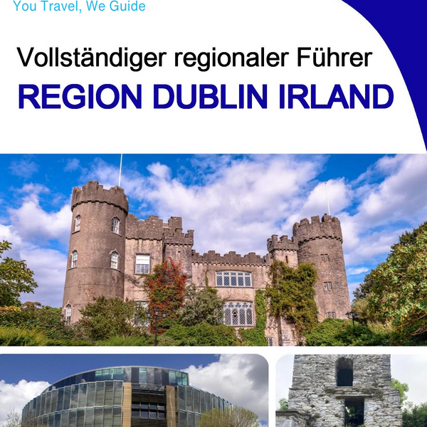 The Regional travel guide for Dublin Region (Ireland)