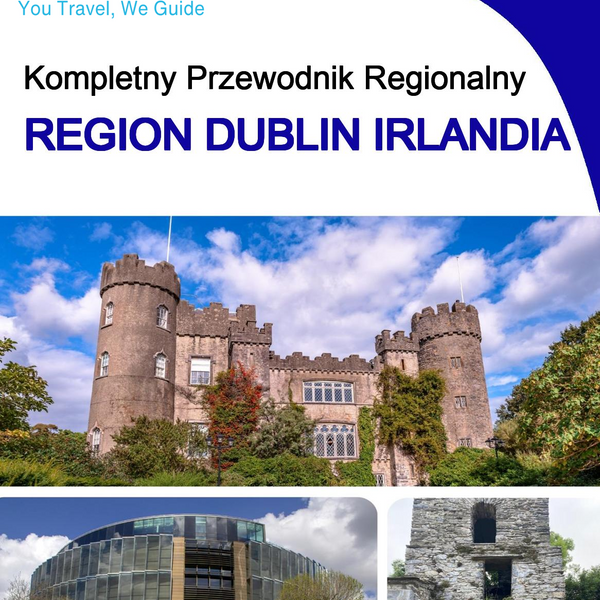 The Regional travel guide for Dublin Region (Ireland)