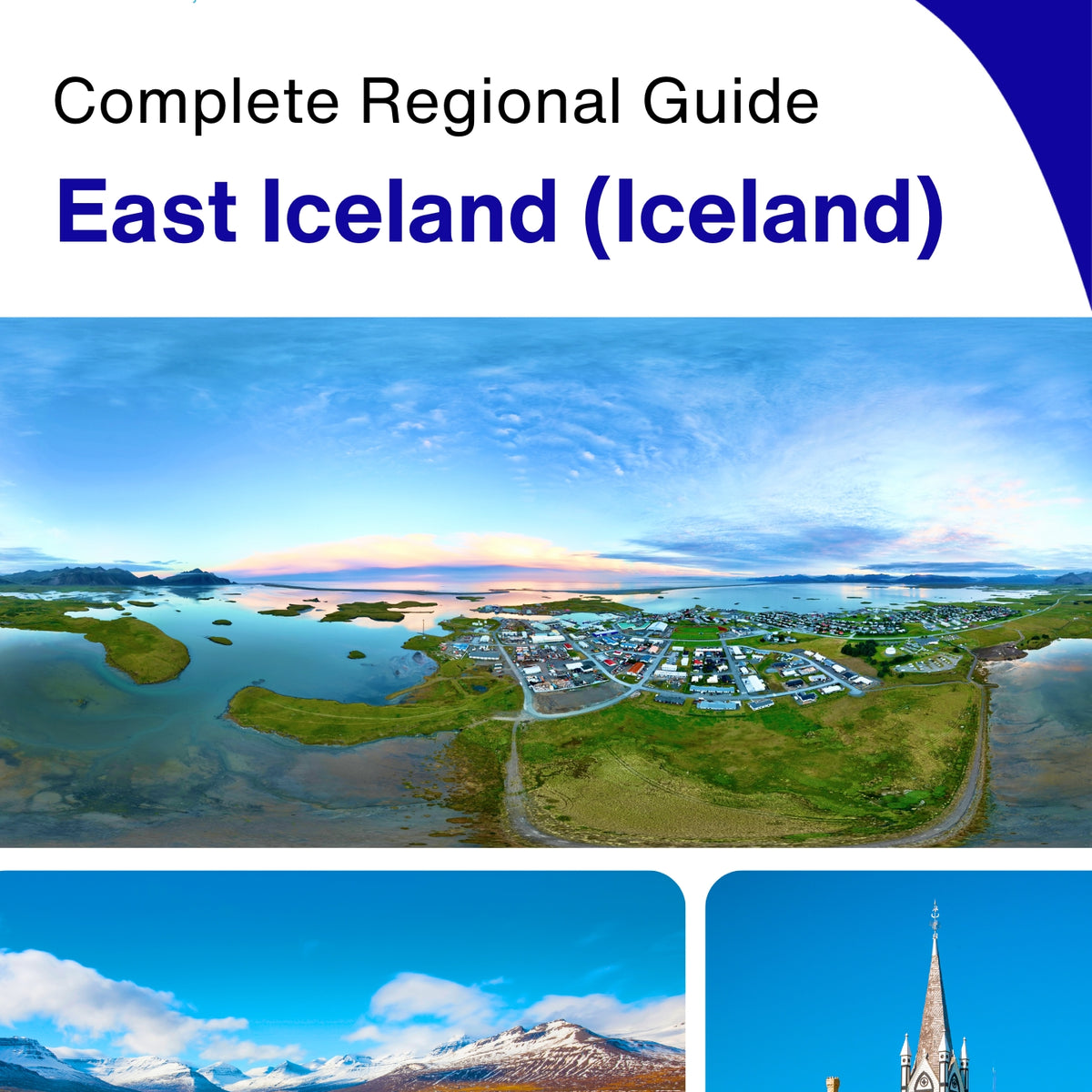 The Regional travel guide for East Iceland (Iceland)