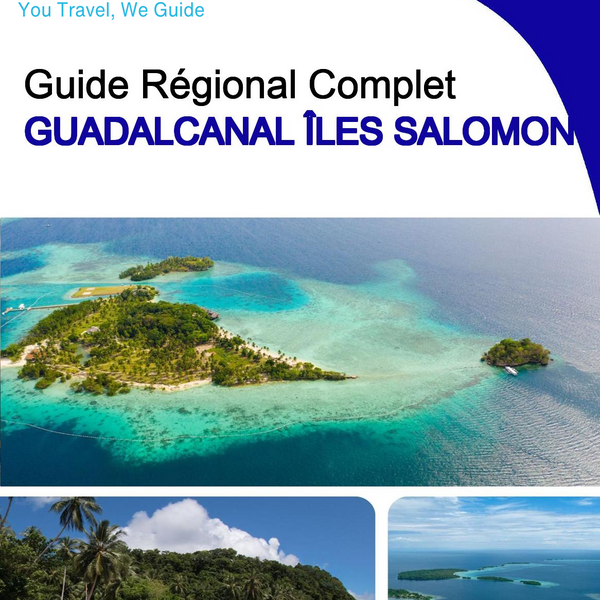 The Regional travel guide for Guadalcanal (Solomon Islands)