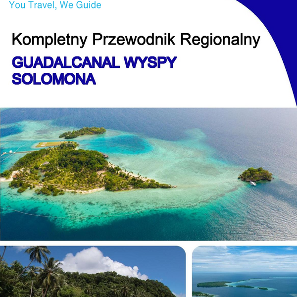 The Regional travel guide for Guadalcanal (Solomon Islands)