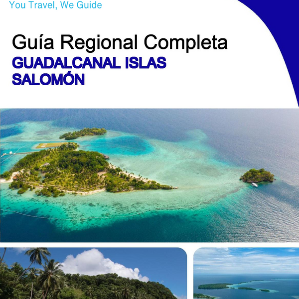 The Regional travel guide for Guadalcanal (Solomon Islands)