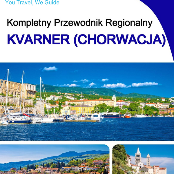 The Regional travel guide for Kvarner (Croatia)