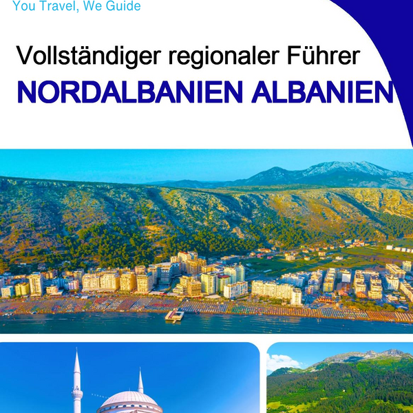 The Regional travel guide for Northern Albania (Albania)
